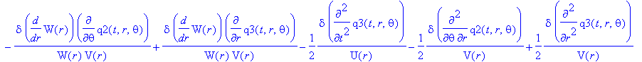 Lgvp := TABLE([index_char = [-1, 1], compts = matrix([[-1/(W(r)^2)+2/W(r)/V(r)*diff(W(r),`$`(r,2))-1/W(r)/V(r)^2*diff(V(r),r)*diff(W(r),r)+1/W(r)^2/V(r)*diff(W(r),r)^2-epsilon-1/2*1/U(r)*epsilon+1/2*1/...