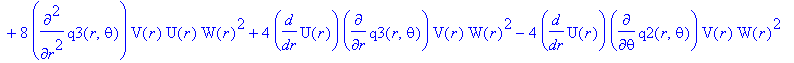e71 := 4*diff(V(r),r)*diff(q2(r,theta),theta)*U(r)*W(r)^2-4*diff(V(r),r)*diff(q3(r,theta),r)*U(r)*W(r)^2-16*diff(W(r),r)*diff(q2(r,theta),theta)*V(r)*U(r)*W(r)+16*diff(W(r),r)*diff(q3(r,theta),r)*V(r)*...