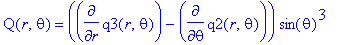 Q(r,theta) = (diff(q3(r,theta),r)-diff(q2(r,theta),theta))*sin(theta)^3