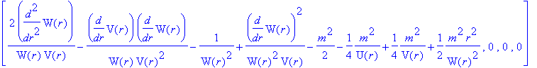 Lgv := TABLE([index_char = [-1, 1], compts = matrix([[2/W(r)/V(r)*diff(W(r),`$`(r,2))-1/W(r)/V(r)^2*diff(V(r),r)*diff(W(r),r)-1/(W(r)^2)+1/W(r)^2/V(r)*diff(W(r),r)^2-1/2*m^2-1/4*1/U(r)*m^2+1/4*1/V(r)*m...