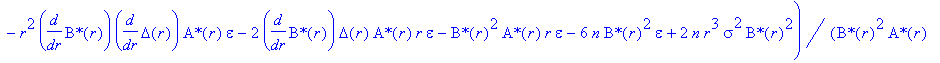 e90 := Diff(r^2*Delta(r)^(3/2)*Diff(Xi(r),r)/`B*`(r),r)/r/Delta(r)^(1/2) = -1/2*Xi(r)*(n*`B*`(r)^2*`A*`(r)*r*epsilon+r^2*diff(Delta(r),`$`(r,2))*`B*`(r)*`A*`(r)*epsilon+3*diff(Delta(r),r)*`B*`(r)*`A*`(...
