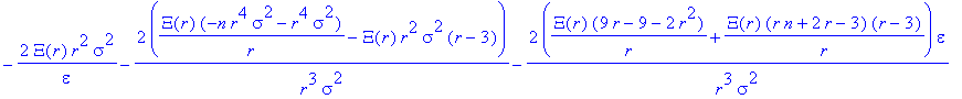 -2*Xi(r)*r^2*sigma^2/epsilon-2*(Xi(r)/r*(-n*r^4*sigma^2-r^4*sigma^2)-Xi(r)*r^2*sigma^2*(r-3))/r^3/sigma^2-2*(Xi(r)/r*(9*r-9-2*r^2)+Xi(r)/r*(r*n+2*r-3)*(r-3))/r^3/sigma^2*epsilon+2*Xi(r)/r^6*n*(r-3)^2/s...
