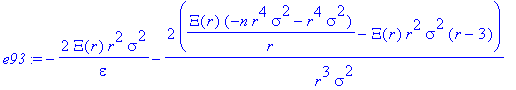 e93 := -2*Xi(r)*r^2*sigma^2/epsilon-2*(Xi(r)/r*(-n*r^4*sigma^2-r^4*sigma^2)-Xi(r)*r^2*sigma^2*(r-3))/r^3/sigma^2