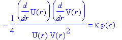 (-1/2+1/4*1/U(r)+1/4*1/V(r))*m^2+1/2*1/W(r)/U(r)/V(r)*diff(U(r),r)*diff(W(r),r)+1/W(r)/V(r)*diff(W(r),`$`(r,2))-1/2*1/W(r)/V(r)^2*diff(V(r),r)*diff(W(r),r)+1/2*1/U(r)/V(r)*diff(U(r),`$`(r,2))-1/4*1/U(r...