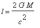 l = 2*G*M/(c^2)
