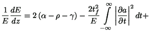 $\displaystyle \frac{1} {{E}}\frac{{dE}} {{dz}} = 2\left( {\alpha - \rho -