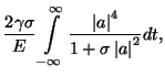 $\displaystyle \frac{{2 \gamma \sigma }} {E}\int\limits_{ - \infty }^\infty