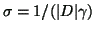 $ \sigma = 1/(\vert D \vert \gamma