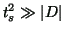 $ t_s^2 \gg \vert D\vert$