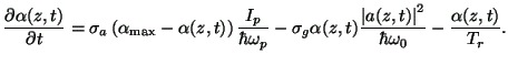 $\displaystyle \frac{{\partial \alpha (z,t)}} {{\partial t}} = \sigma _a \left(