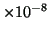 $ \times10^{-8}$
