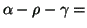 $ \alpha-\rho-\gamma=$