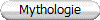 Mythologie