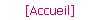 [Accueil]