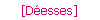 [D�esses]