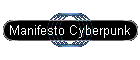 Manifesto Cyberpunk
