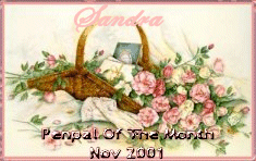 What an honor!!! I was selected as Pen Pal of the Month in November 2001. My pen pal for that month was Jade.