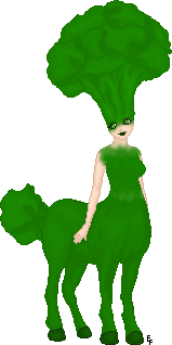 A brocolli centaur, well she likes brocolli.