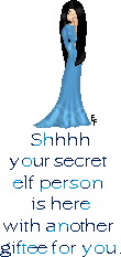  Justa little secret elf gift.