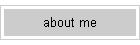 about me