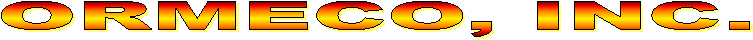 ORMECO, INC.