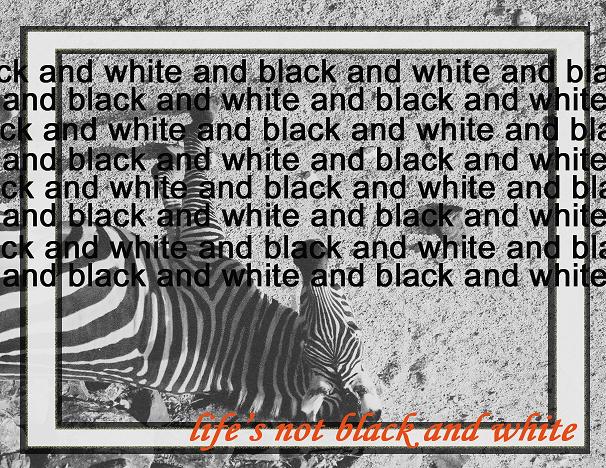 Black and White