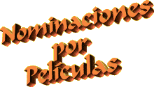 Todas las pel&iacute;culas nominadas