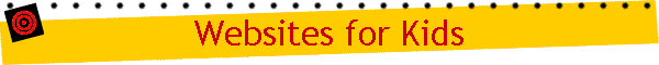 Websites for Kids