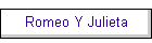 Romeo Y Julieta