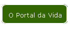 O Portal da Vida