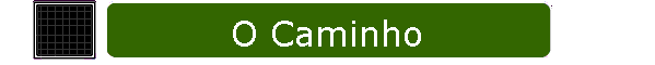 O Caminho