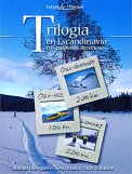 Trilog&iacute;a en Escandinavia - Tres Pasos, Tres Direcciones