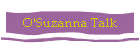 O'Suzanna Talk