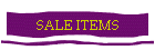 SALE ITEMS