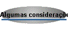 Algumas considera��es importantes