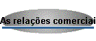 As rela��es comerciais e o mercado comum