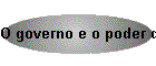 O governo e o poder do Estado