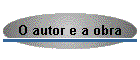 O autor e a obra