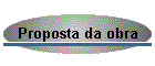 Proposta da obra