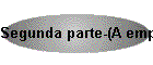 Segunda parte-(A empresa virtual)