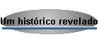 Um hist�rico revelador