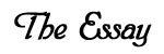 The Essay