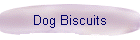 Dog Biscuits