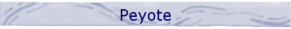 Peyote