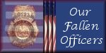 Our Fallen Officers(5162 bytes)