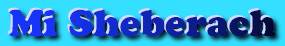 Mi Sheberach
