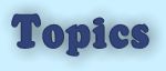Topics