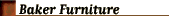 Baker Furniture