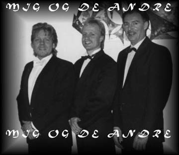 Trioen MIG & DE ANDRE(S�ren, Per, Ove) 1987