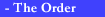 the Order